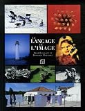Le langage de l'image par René Bouillot Le langage de l'image par Bouillot