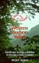 Walks and Rambles in the Western Hudson Valley: Landscape, Ecology, & Folklore in Orange & Ulster Counties (Walks & Rambles Guides)