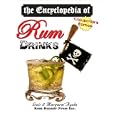 The Encyclopedia of Rum Drinks, Collector's Edition by Luis K Ayala