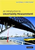 An Introduction to Uncertainty in Measurement: (Guide to the Expression of Uncertainty in Measurement)