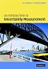 An Introduction to Uncertainty in Measurement: Using the GUM (Guide to the Expression of Uncertainty in Measurement)