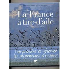 La France � tire-d'aile : Comprendre et observer les migrations d'oiseaux