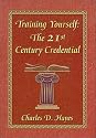 Training Yourself : The 21st Century Credential