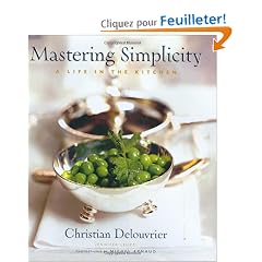 Mastering Simplicity: A Life in the Kitchen
