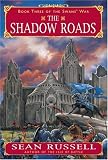 The Shadow Roads (The Swans War, Book 3)