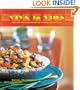 Viva la Vida: Festive Recipes for Entertaining Latin-Style