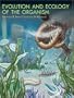 Evolution and Ecology of the Organism