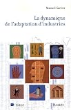 La dynamique de l'adaptation d'industries