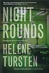 Night Rounds: A Detective Inspector Irene Huss Investigation