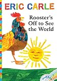 Rooster's Off to See the World: Book & CD (The World of Eric Carle)