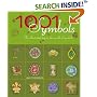 1001 Symbols: An Illustrated Guide to Symbols and Their Meanings