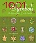 1001 Symbols: An Illustrated Guide to Symbols and Their Meanings