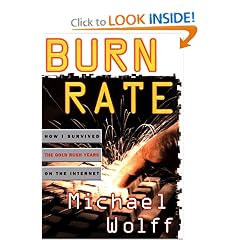 Burn Rate : How I Survived the Gold Rush Years on the Internet