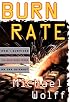Burn Rate : How I Survived the Gold Rush Years on the Internet