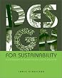 Image of Design for Sustainability: A Sourcebook of Integrated Ecological Solutions