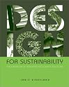 Design for Sustainability: A Sourcebook of Integrated, Eco-logical Solutions