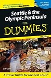 Seattle & the Olympic Peninsula for Dummies