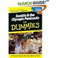 Seattle and the Olympic Peninsula for Dummies by Jim Gullo