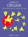 Books : Secrets of Origami: The Japanese Art of Paper Folding