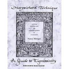 Harpsichord Technique: A Guide to Expressivity