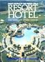 Great Hotels of the World: Resort Hotel (Vol 2)