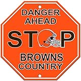Cleveland Browns Plastic Stop Sign "Danger Ahead Browns Country"