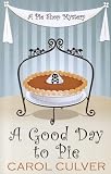 A Good Day to Pie