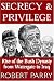 Books : Secrecy & Privilege: Rise of the Bush Dynasty from Watergate to Iraq