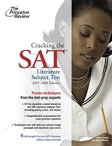 Cracking the SAT Literature Subject Test, 2007-2008 Edition (College Test Prep)