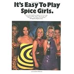 It's Easy to Play Spice Girls book cover