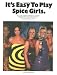 Book It's Easy to Play Spice Girls