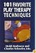 101 Favorite Play Therapy Techniques (Child Therapy Series)