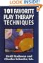 101 Favorite Play Therapy Techniques (Child Therapy Series) (Volume 1)