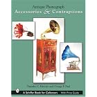 Click here to buy Antique Phonograph: Accessories and Contraptions (Schiffer Book for Collectors) by  Timothy C. Fabrizio and George F. Paul.