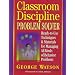 Classroom Discipline Problem Solver: Ready-to-Use Techniques & Materials for Managing All Kinds of Behavior Problems