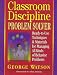 Classroom Discipline Problem Solver: Ready-to-Use Techniques & Materials for Managing All Kinds of Behavior Problems (Ready-To-Use)