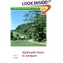 25 Bicycle Tours in Vermont (25 Bicycle Tours)