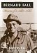 Bernard Fall: Memories of a Soldier-Scholar