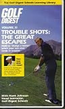 Trouble Shots The Great Escapes with Bob Toski and Hank Johnson (Player's Private Lessons Golf Video Series)