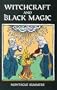 Witchcraft and Black Magic