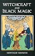 Witchcraft and Black Magic