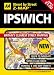 AA Street by Street Z-map Ipswich (AA Street by Street Z-Map)