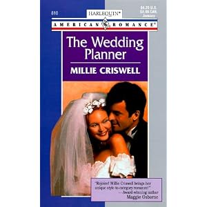 The Wedding Planner by Millie Criswell