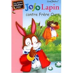 Jojo Lapin contre Fr�re Ours