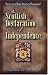 Scottish Declaration of Independence - Scotland's Most Precious Possession