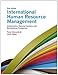 International Human Resource Management: Globalization, National Systems and Multinational Companies