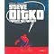 Comment bien appr�hender l'oeuvre de Steve DITKO