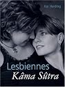 Lesbiennes K&acirc;ma S&ucirc;tra