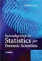 Introductory Statistics for Forensic Scientists