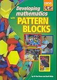 Developing mathematics with pattern blocks